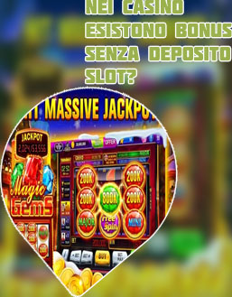 Slot senza deposito bonus